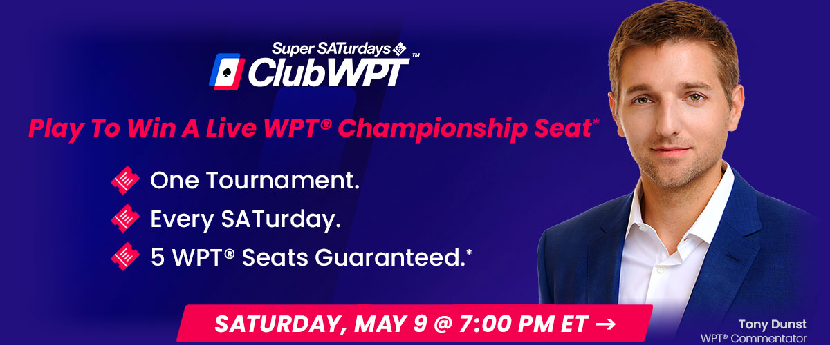 ClubWPT Super SATurdays promotional graphic featuring WPT Commentator Tony Dunst