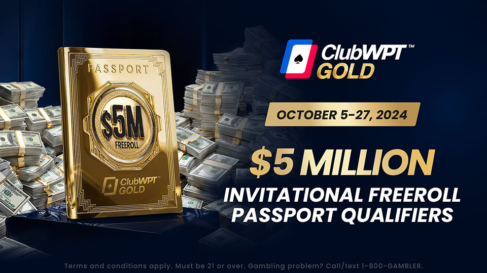 ClubWPT Gold $5 Million Invitational Freeroll Passport