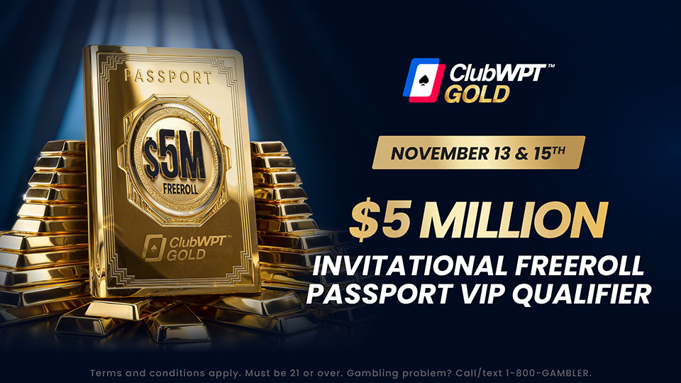 ClubWPT Gold $5 Million Invitational Freeroll Passport